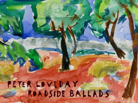 Peter Loveday, de vuelta con Roadside Ballads